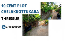 10 Cent Plot For Sale Chelakottukara,Thrissur